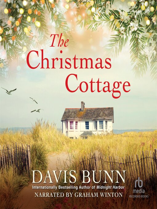 Title details for The Christmas Cottage by Davis Bunn - Available